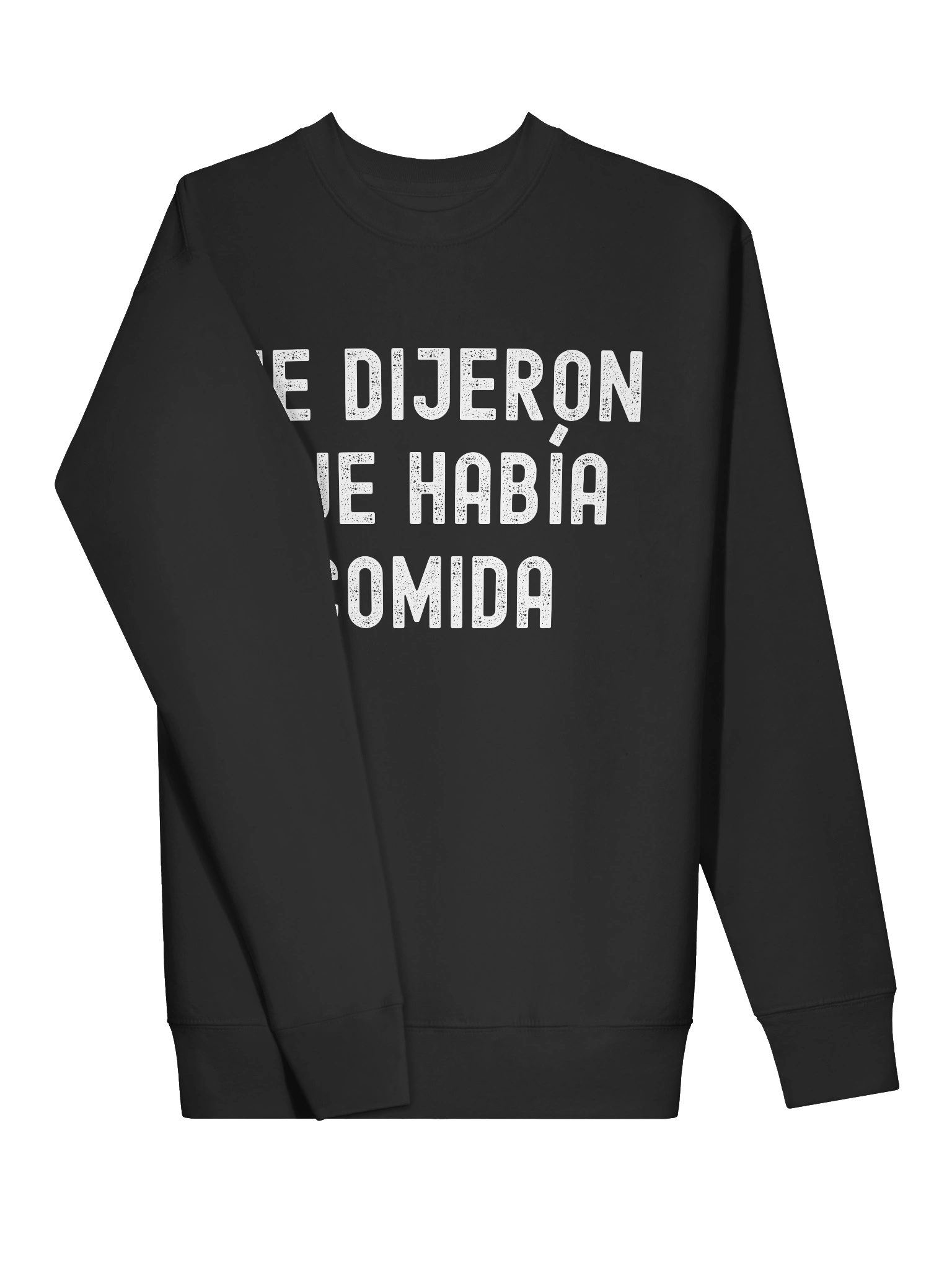 Me Dijeron Que Había Comida Premium Crewneck Sweatshirt product image (3)