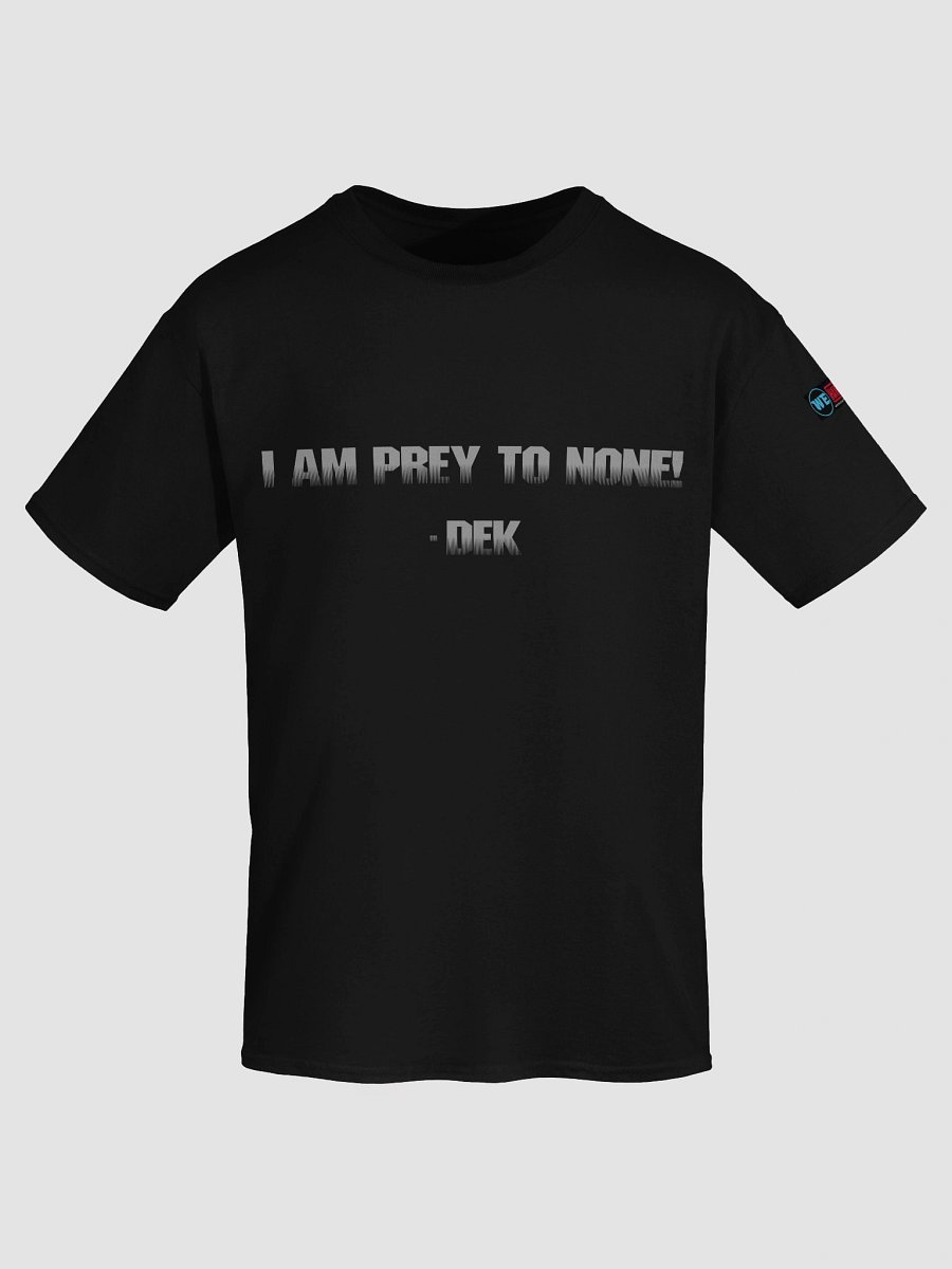 I Am Prey To None Predator: Badlands inspired Quote Tee product image (39)