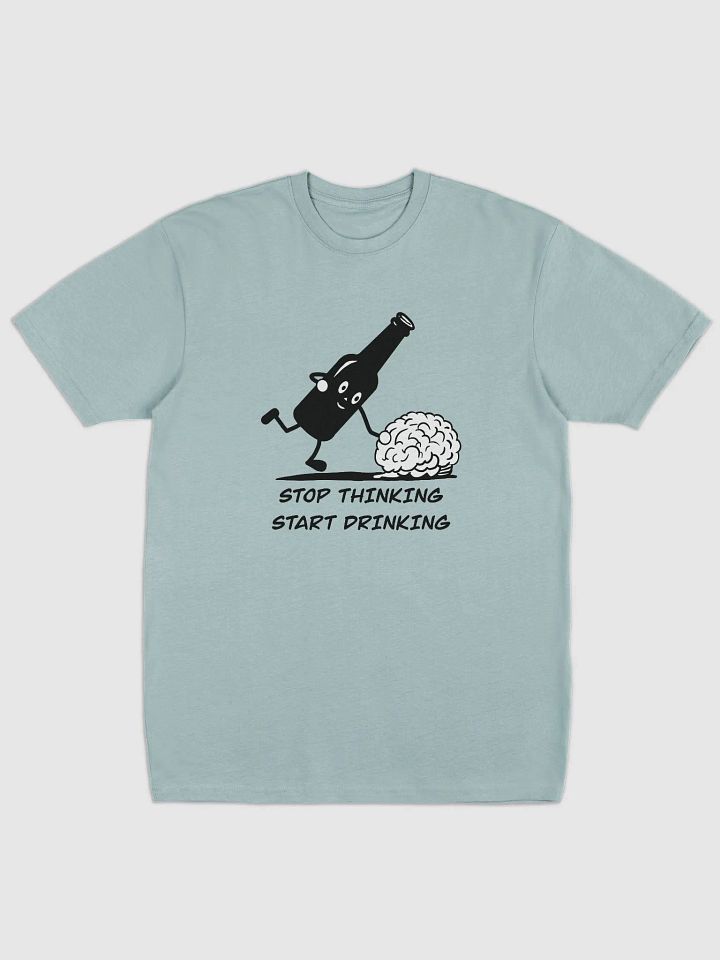 Stop thinking and start drinking Men's Graphic Tee product image (1)