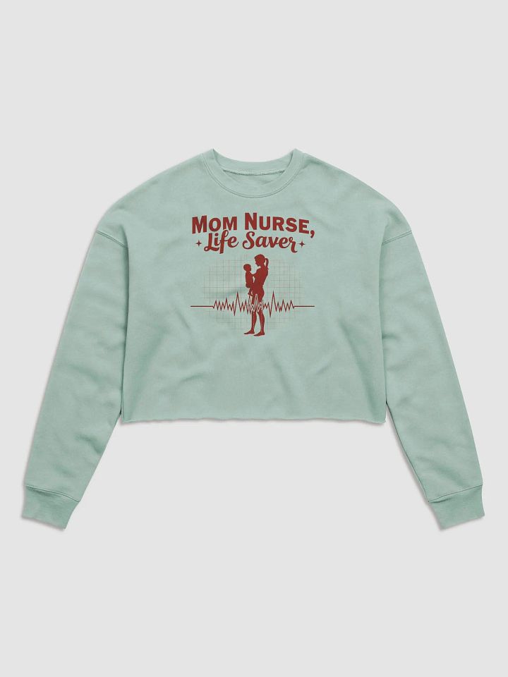 Life Saver Mom Nurse Crop Sweatshirt product image (13)