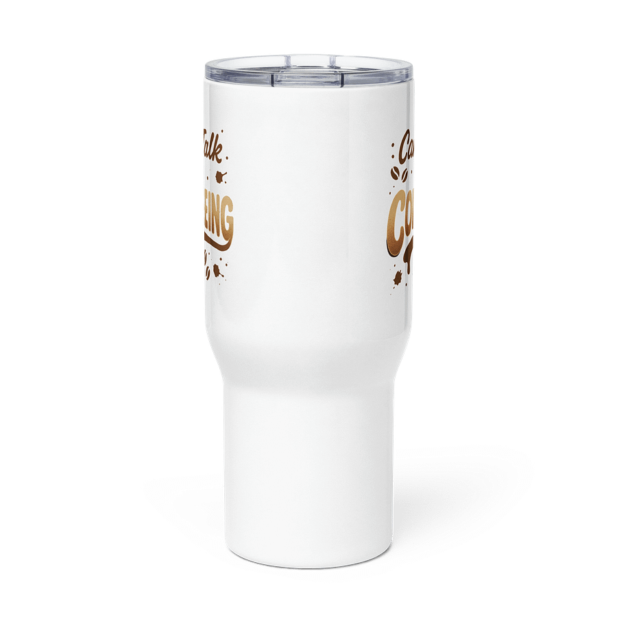 Can't Talk Coffeeing Script Travel Mug product image (3)