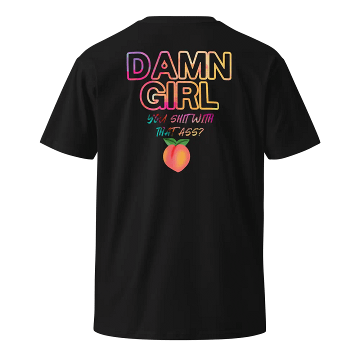 DAMN Girl Premium Tee product image (1)