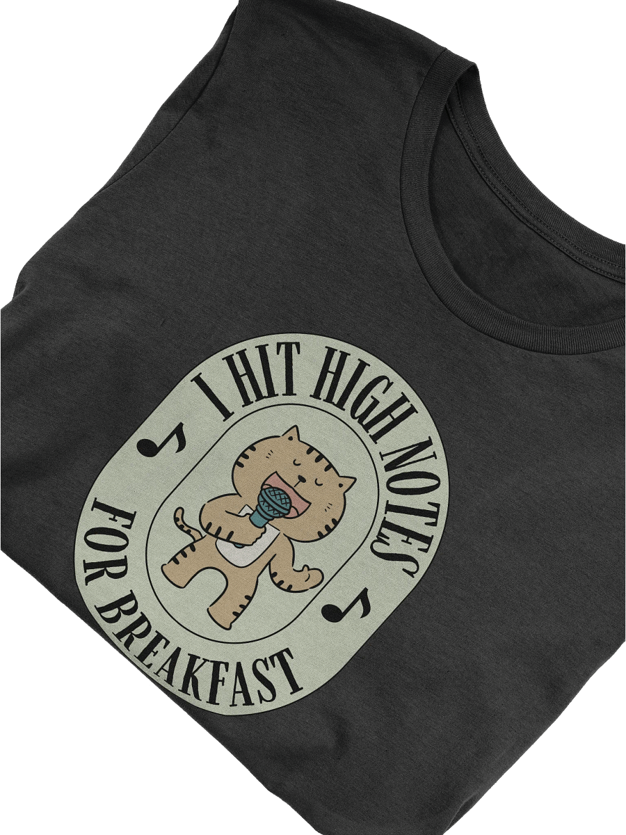 I Hit High Notes For Breakfast - Funny T-Shirt For Singers - Singing Cat product image (6)