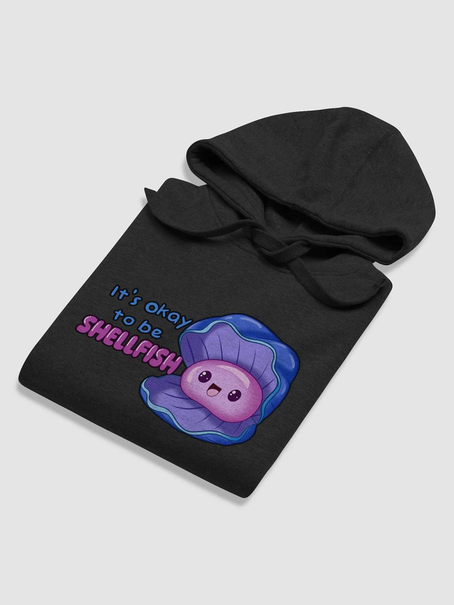 It's okay to be shellfish hoodie product image (43)
