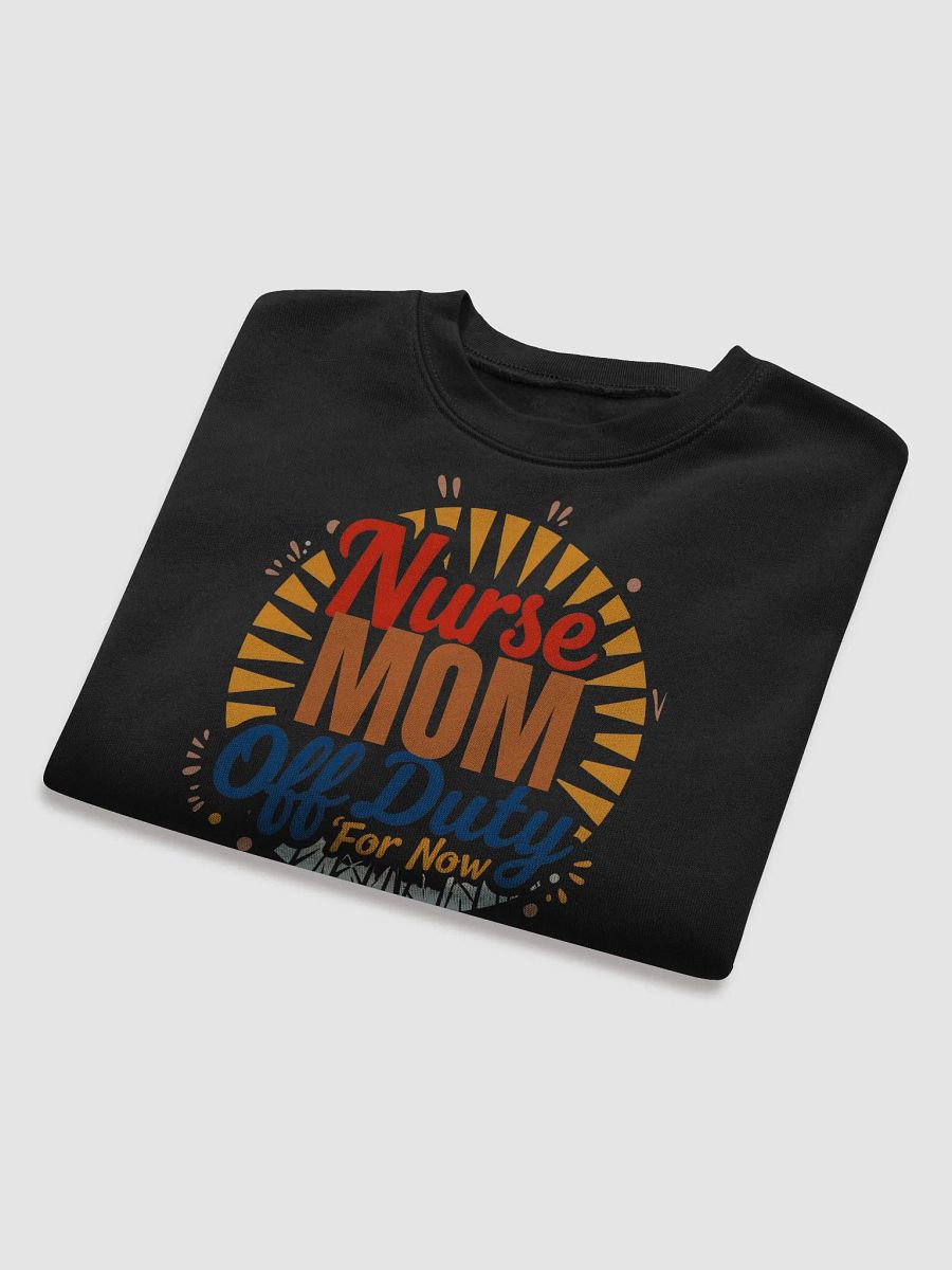 Nurse Mom Off Duty For Now Crop Sweatshirt product image (23)