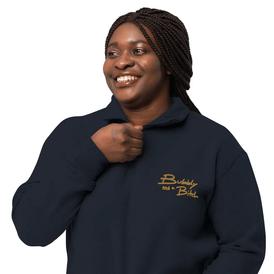 Bubbly and a B*tch (honey shadow design) embroidered quarter zip product image (8)