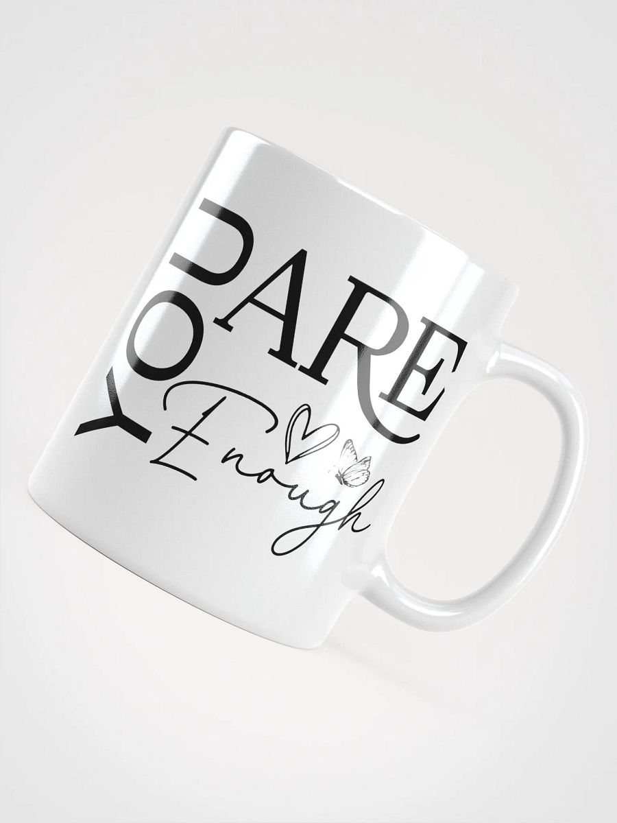 You Are Enough - Empowering Motivational Quote Mug product image (10)