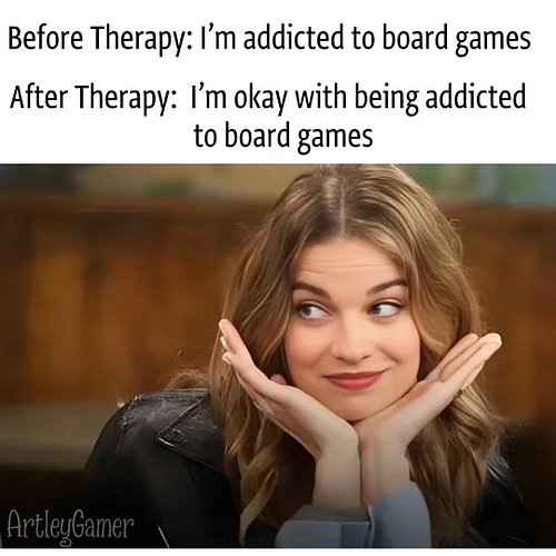 At least it isn't drugs or gambling... but those may cost less?!?!

#boardgamememes #nerdlife #boardgamelovers