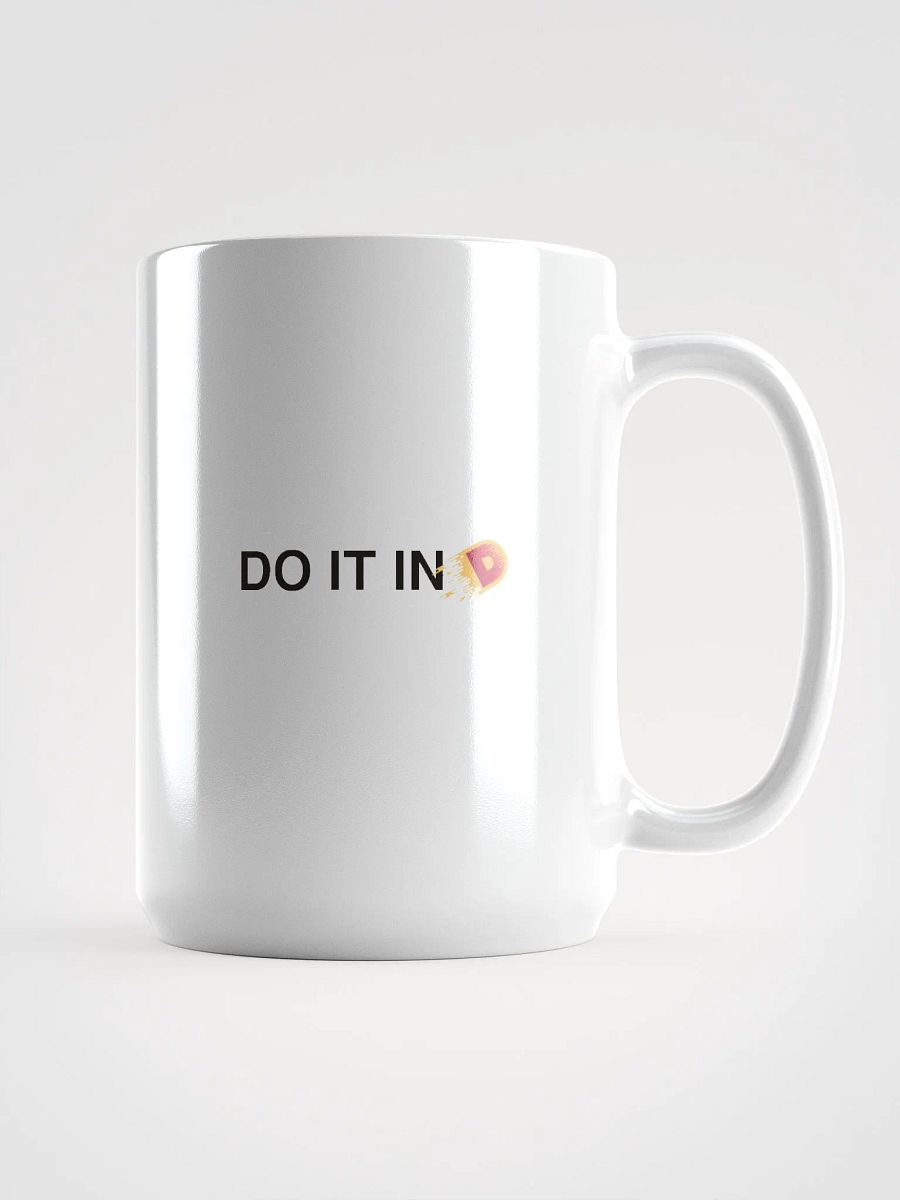 Do It In D Glossy Mug product image (1)