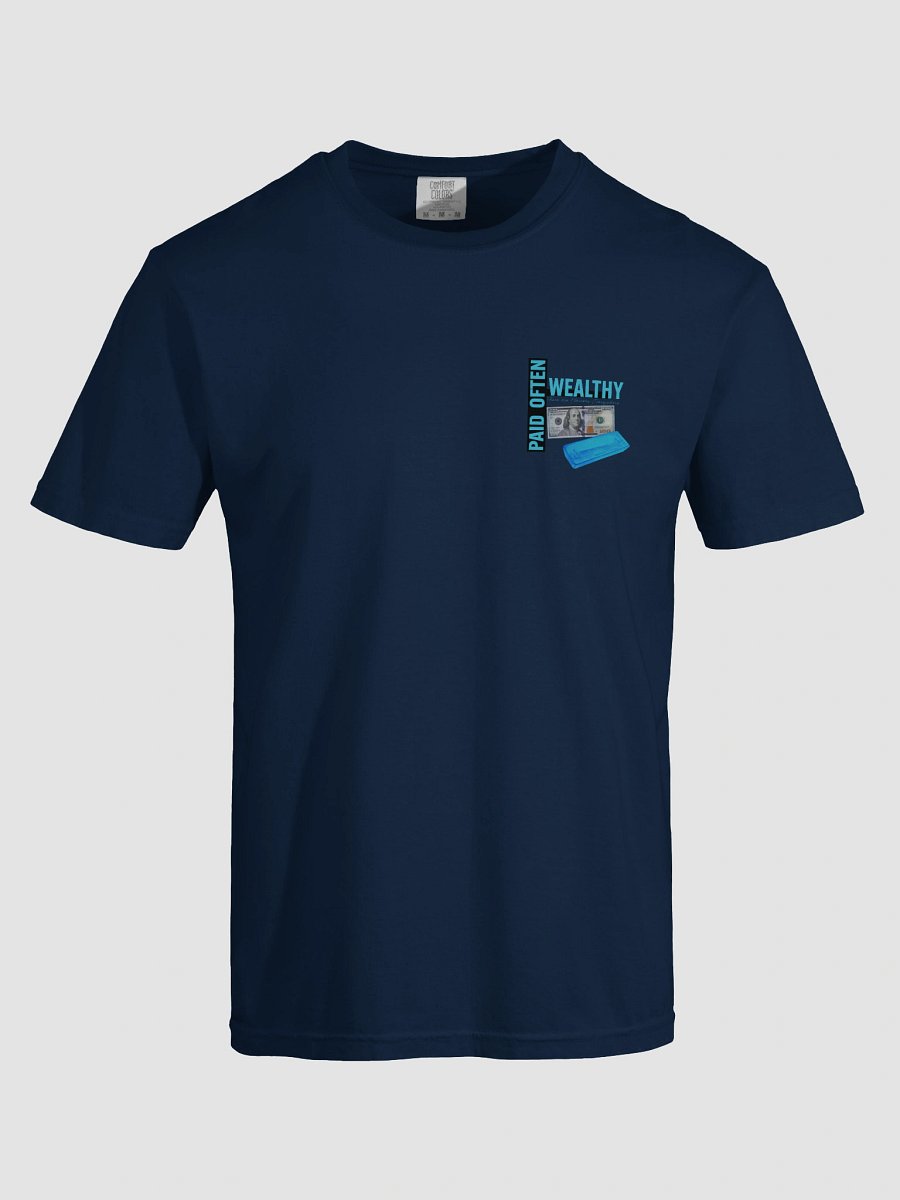 Blue Diamond Wealthy and Paid Often T-Shirt product image (69)