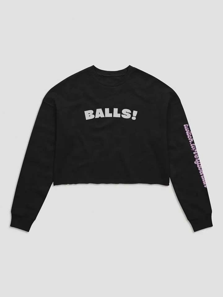 BALLS!™ Fleece Cropped Sweatshirt product image (5)