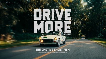 DRIVE MORE | An Automotive Film