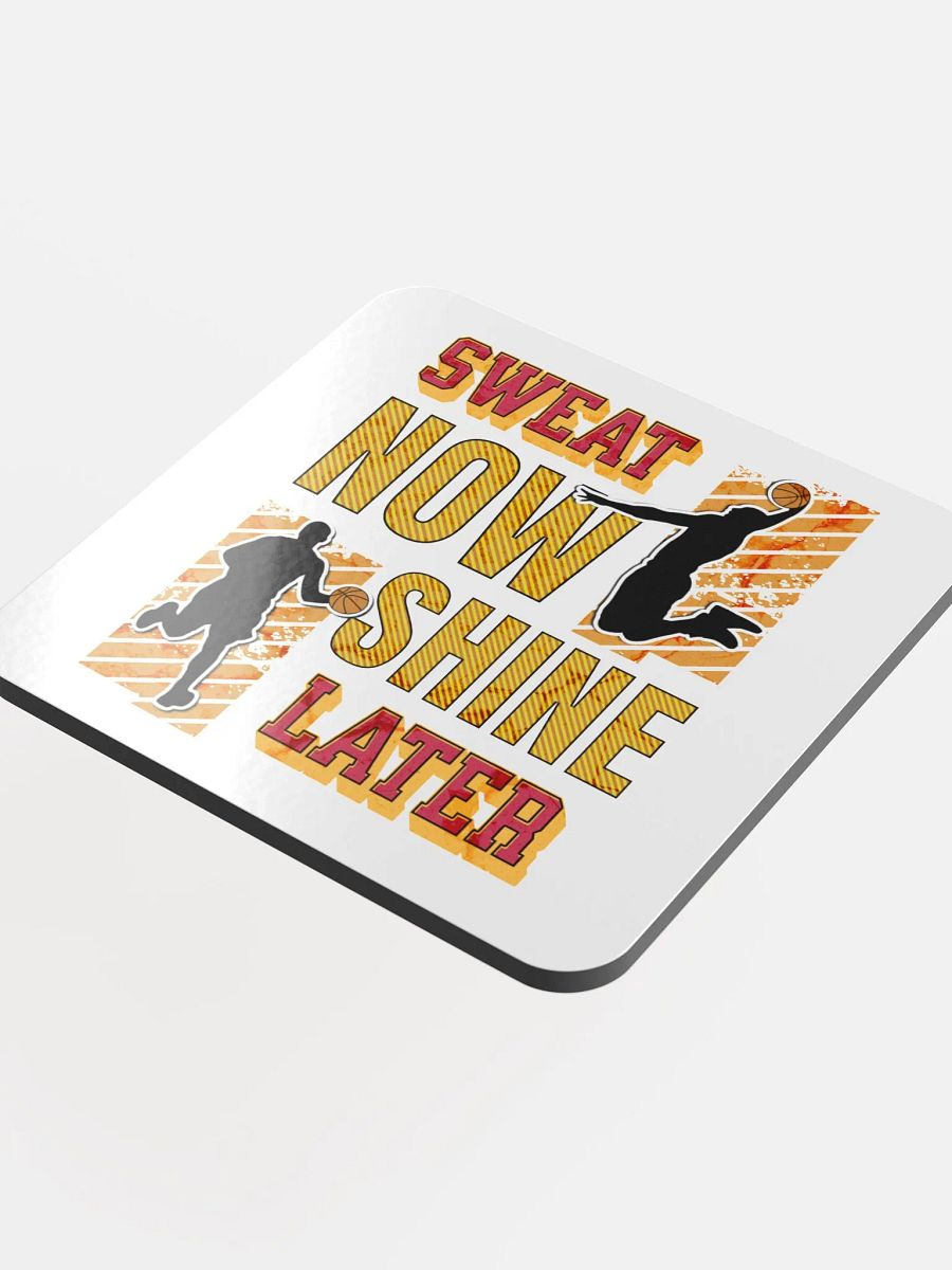 Sweat Now Shine Later Basketball Coasters product image (4)