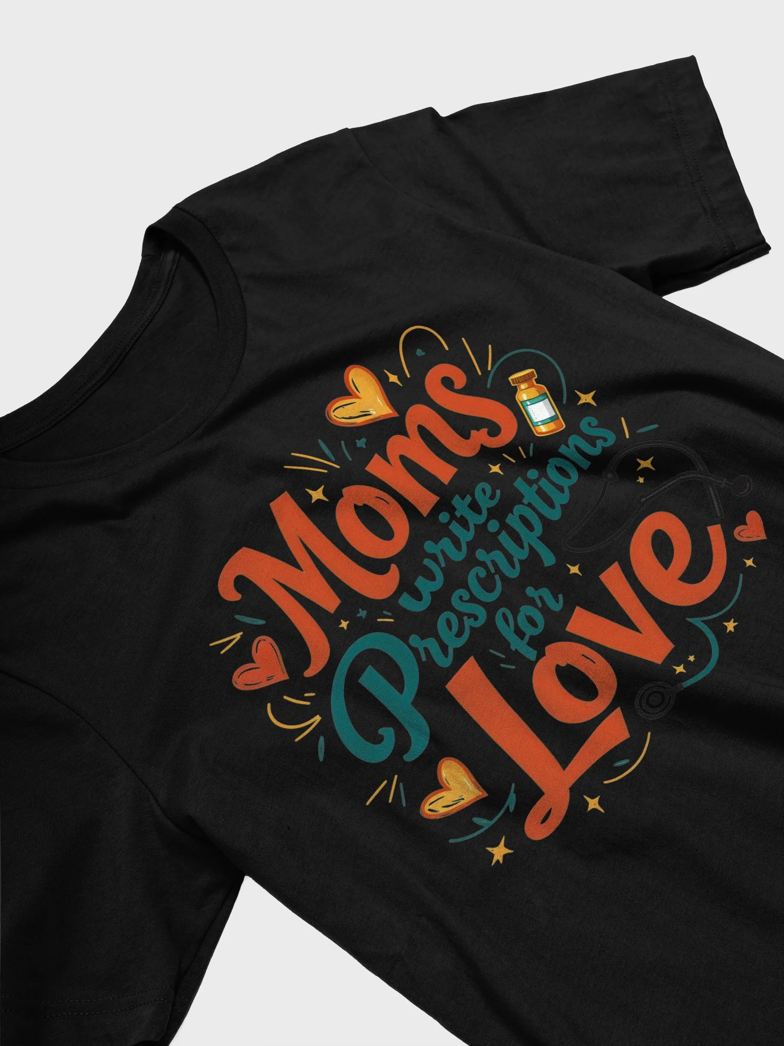 Moms Write Prescription for Love T-Shirt product image (3)