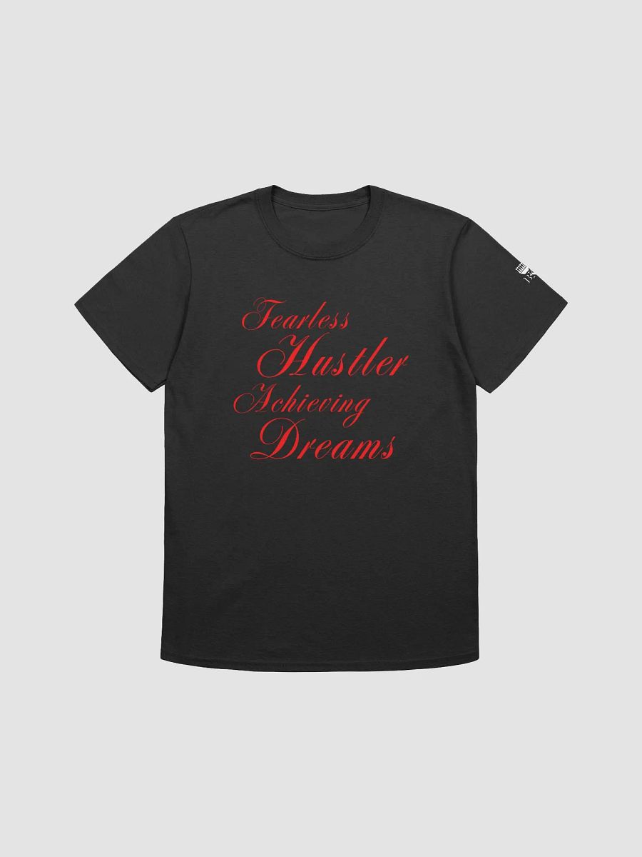 Fearless Hustler, Achieving Dreams Relaxed T-shirt product image (1)