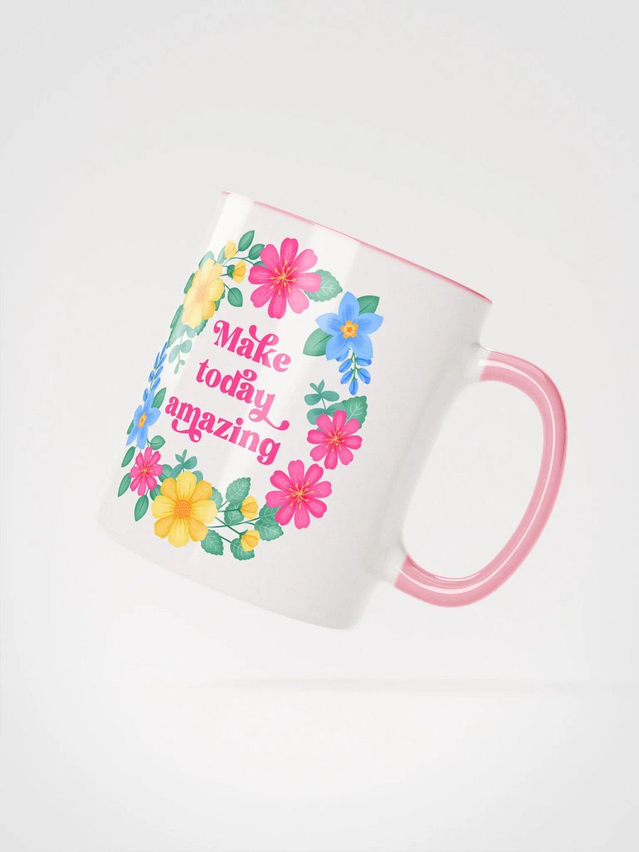 Make today amazing - Color Mug product image (2)