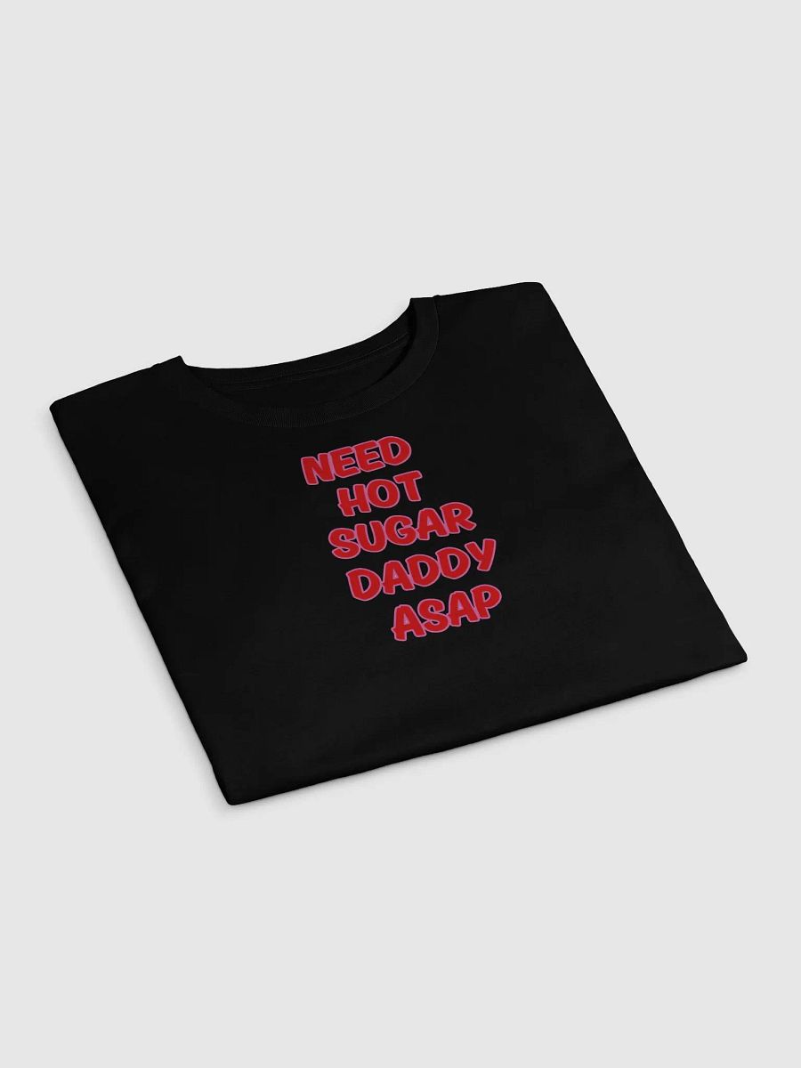 Need Hot Sugar Daddy ASAP Crop Top product image (6)
