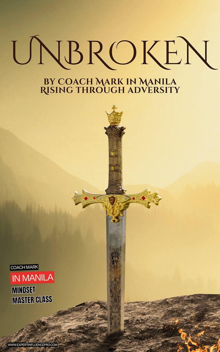 Unbroken: Rising Through Adversity. Coach Mark in Manila Warrior Mindset Masterclass E book and MP3 audio. product image (1)