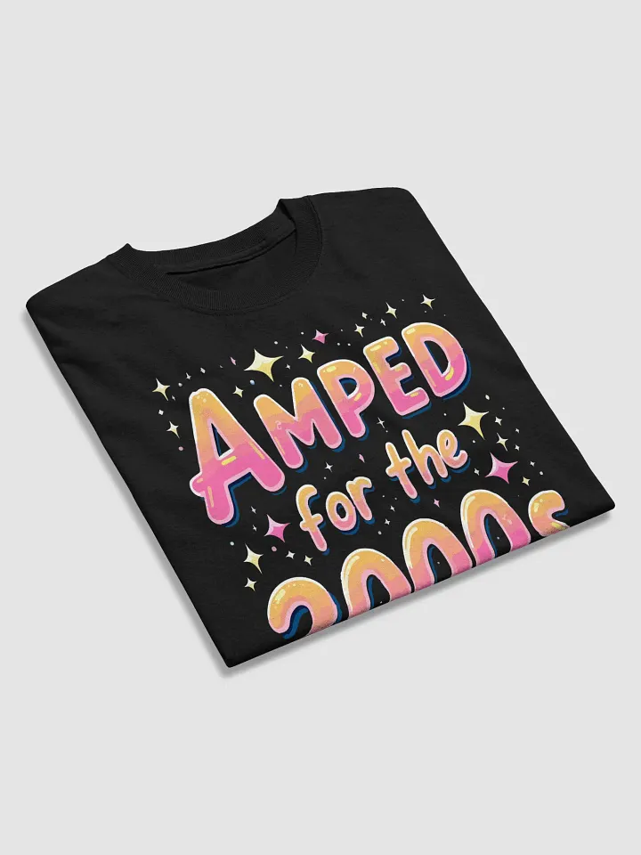 Amped for the 2000s Comeback T-Shirt product image (2)