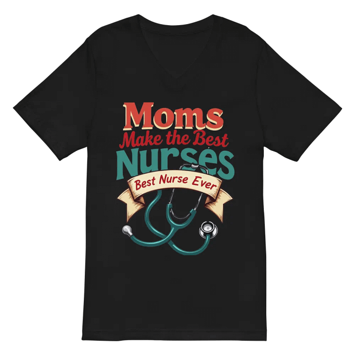 Moms Make the Best Nurses V-Neck Tee product image (3)