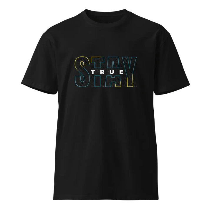 STAY TRUE Dynamic T-Shirt product image (1)