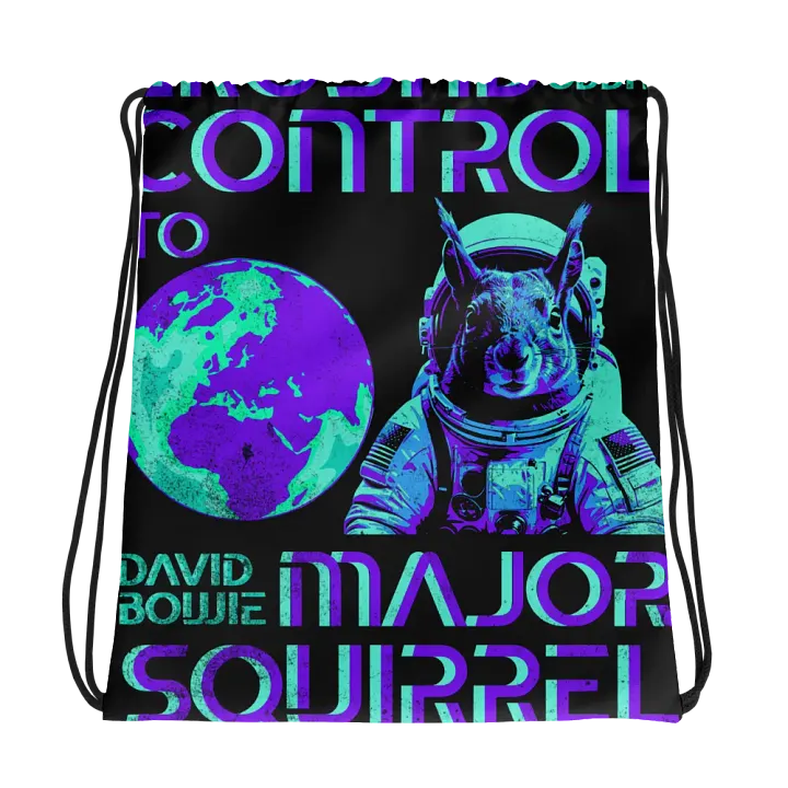 SPACE ODDITY, MAJOR SQUIRREL, DAVID BOWIE Drawstring Bag product image (1)