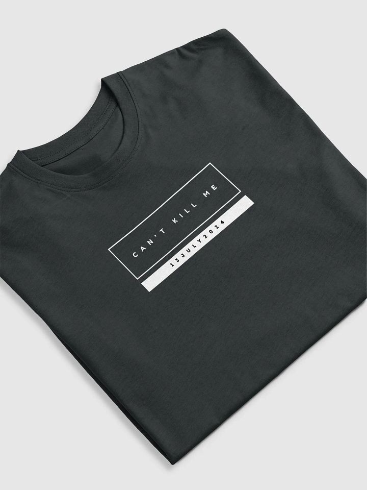 Can't Kill Me Trump T-Shirt product image (2)