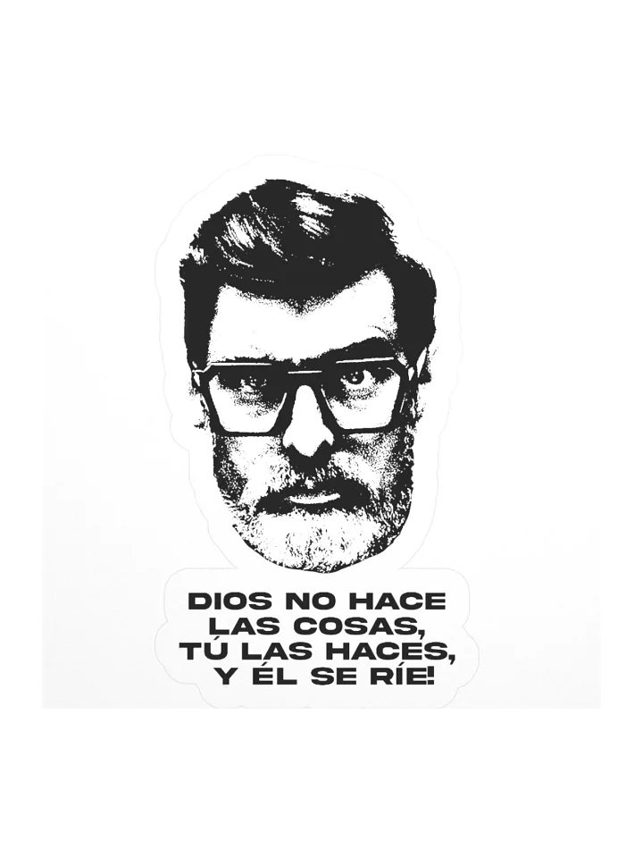 sticker DIOS NO HACE LAS COSAS product image (2)