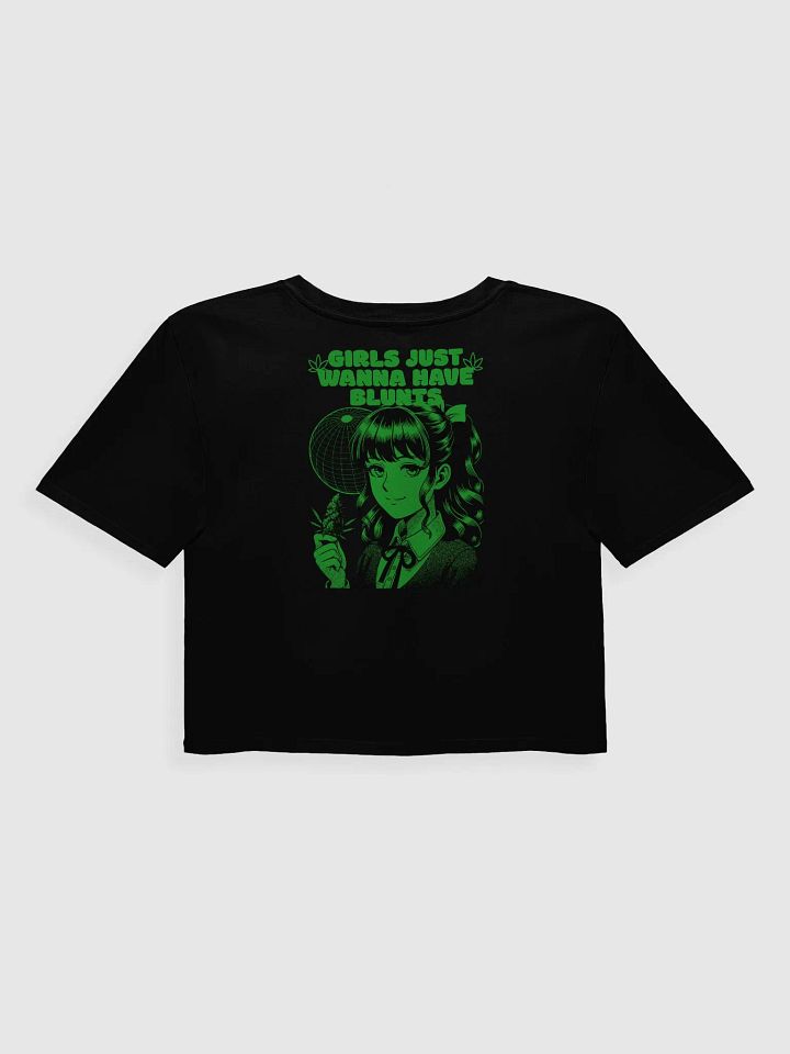Girls Just Wanna Blunts Crop Tee product image (1)
