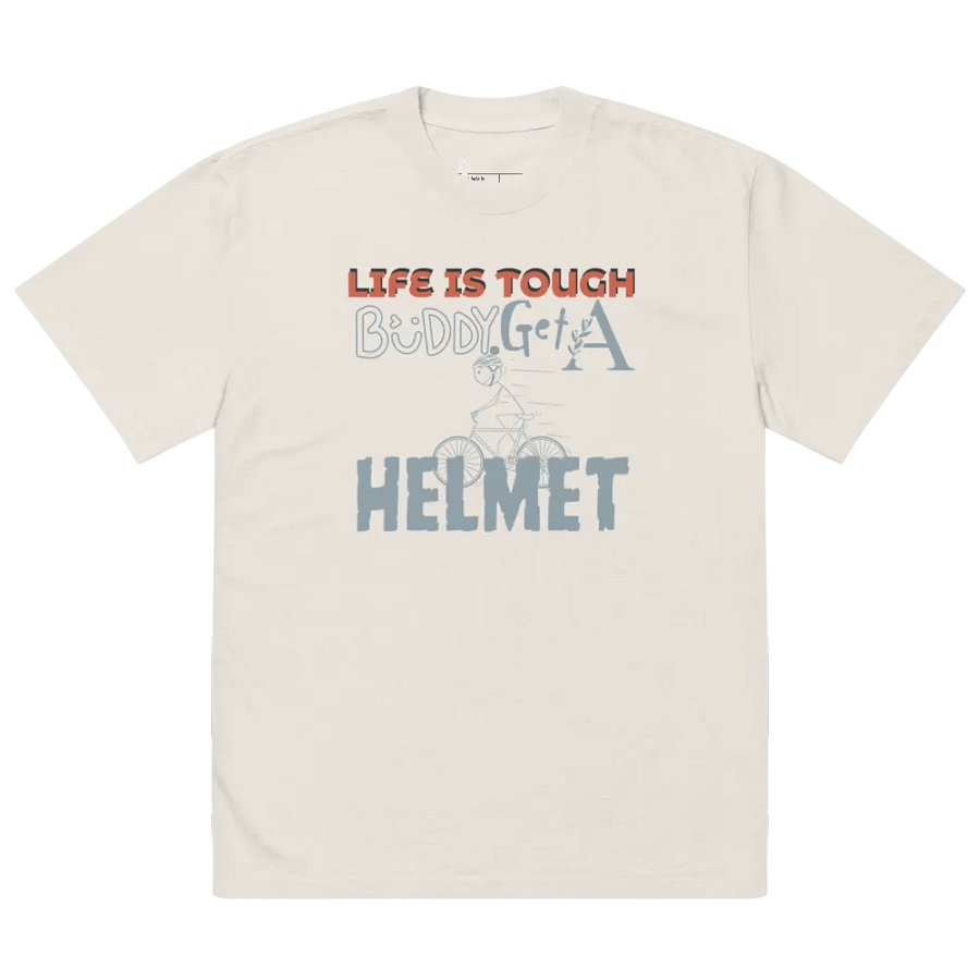 Life is tough buddy, get a helmet faded t-shirt product image (4)