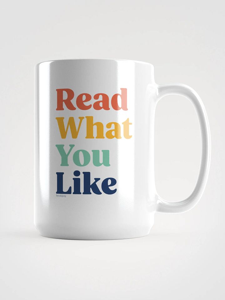 Read What You Like Mug product image (1)