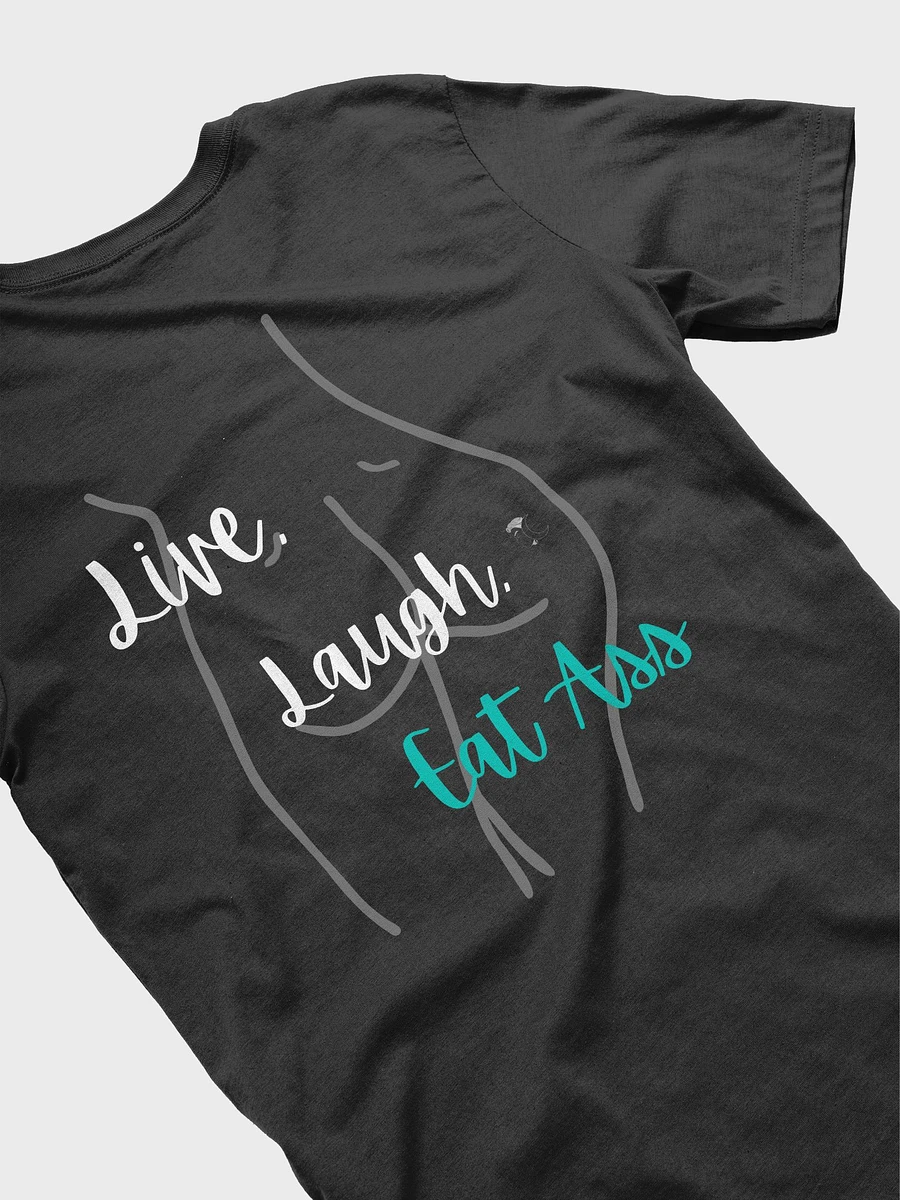 Live, Laugh, Eat Ass Tee product image (4)