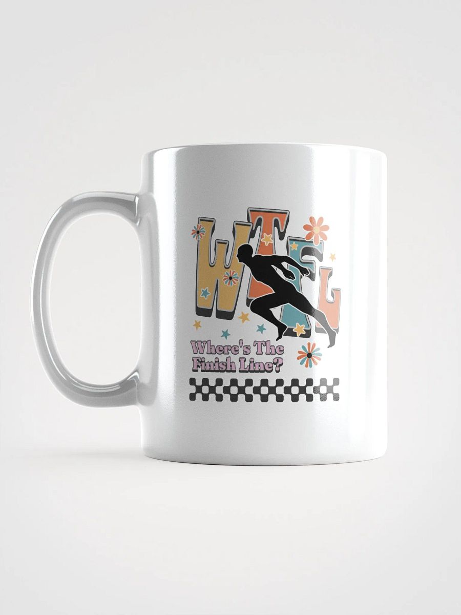 WTFL Where's The Finish Line Glossy Mug product image (1)