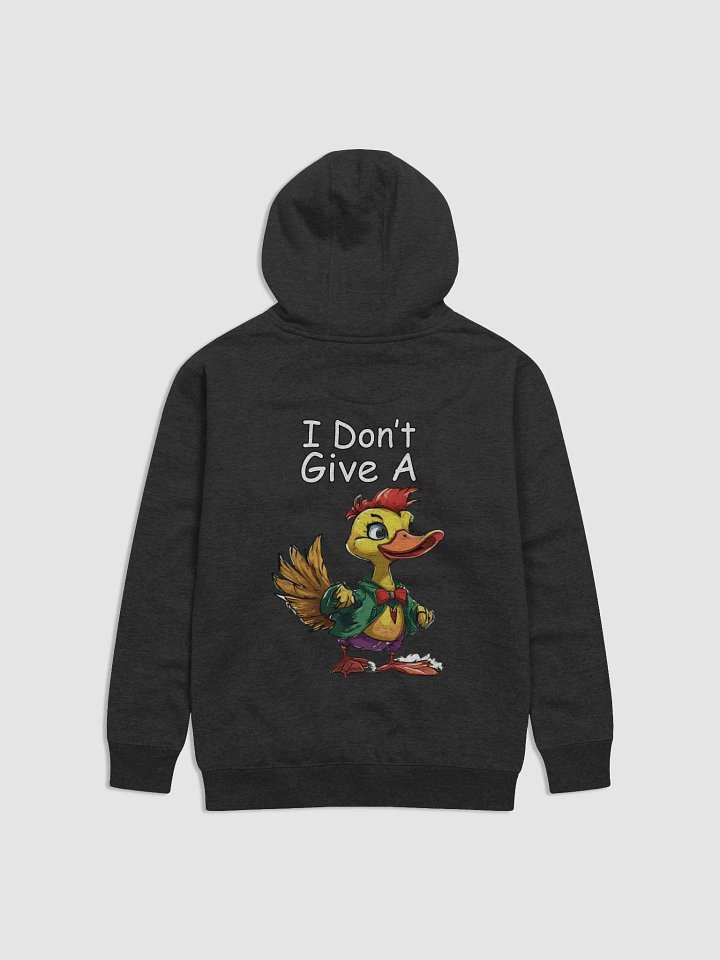 I Don't Give A Duck - Hoodie product image (1)