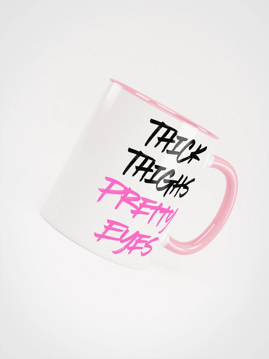 Thick Thighs Pretty Eyes Coffee Mug product image (4)