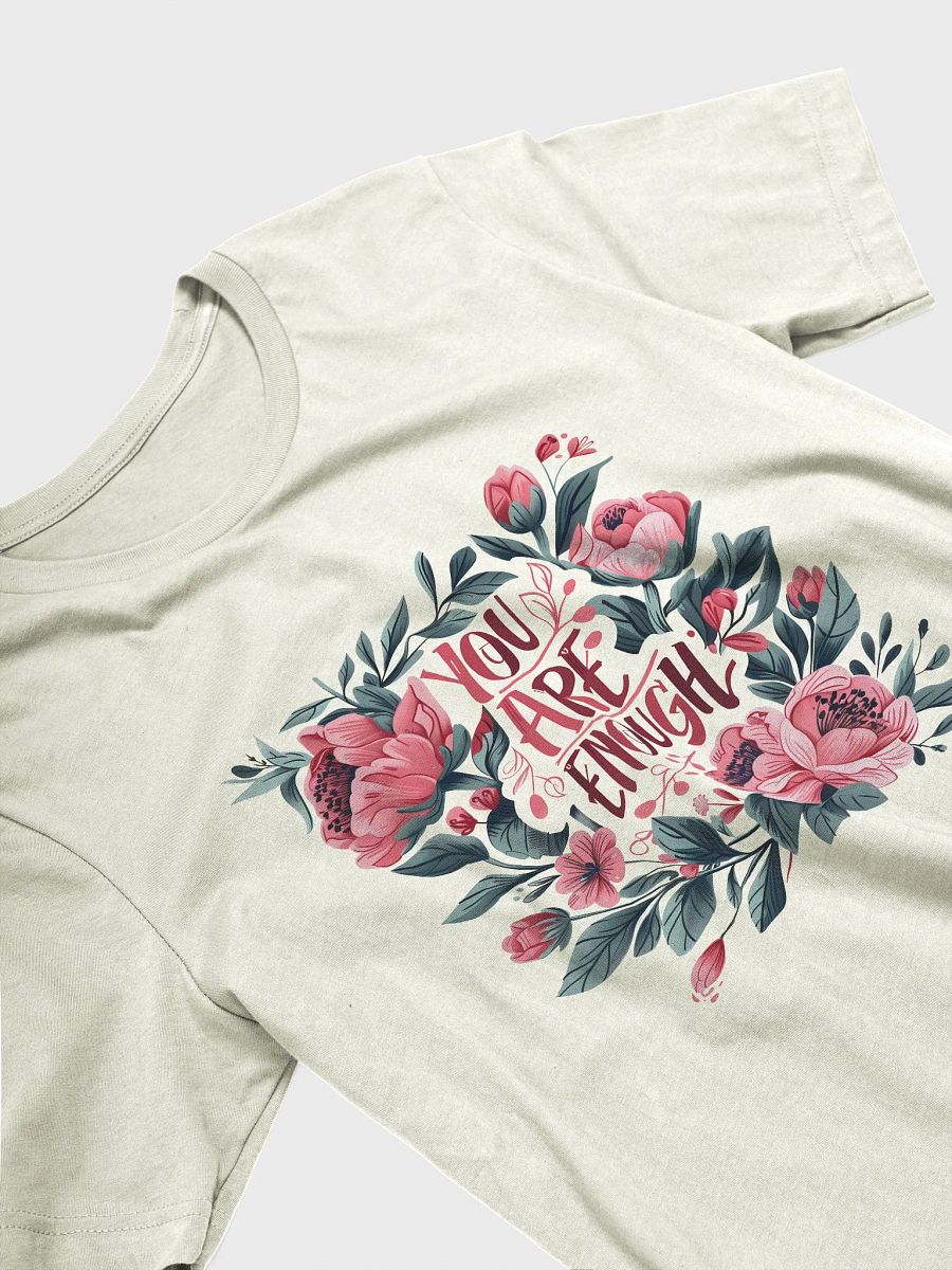 You Are Enough T-Shirt product image (3)