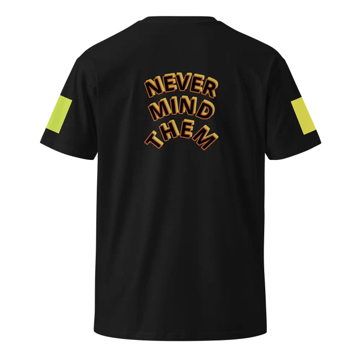 Bold Statement Unisex T-Shirt product image (2)