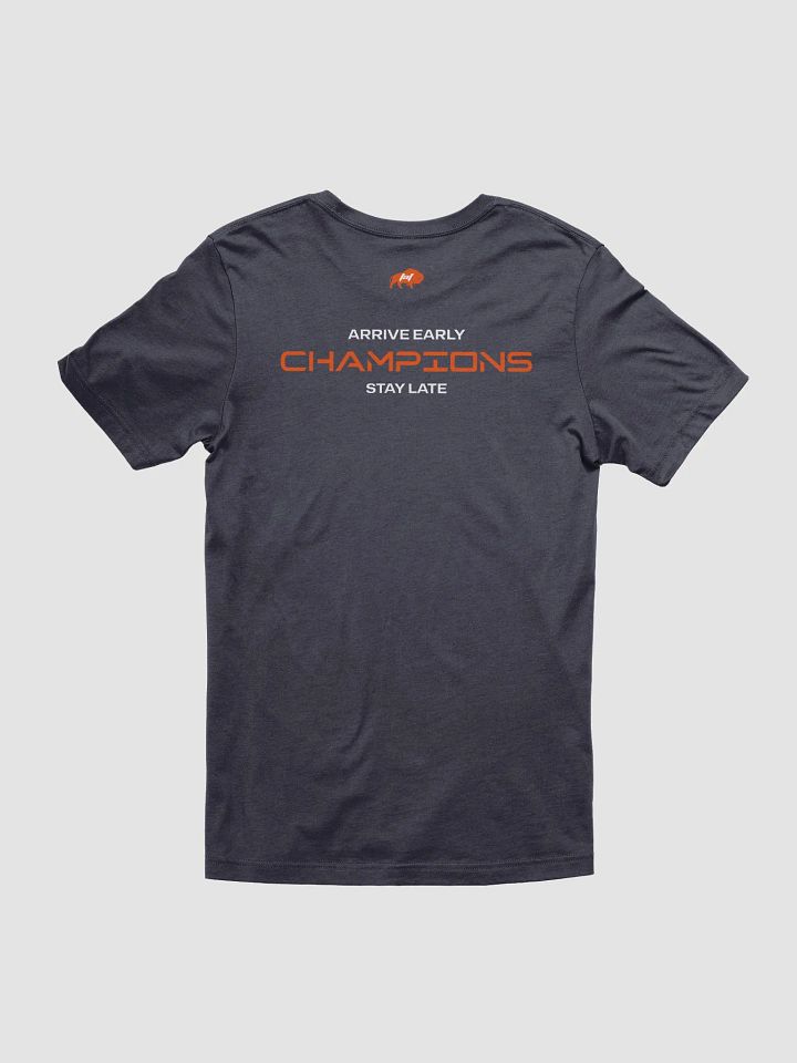Arrive Early, Stay Late Tee product image (72)