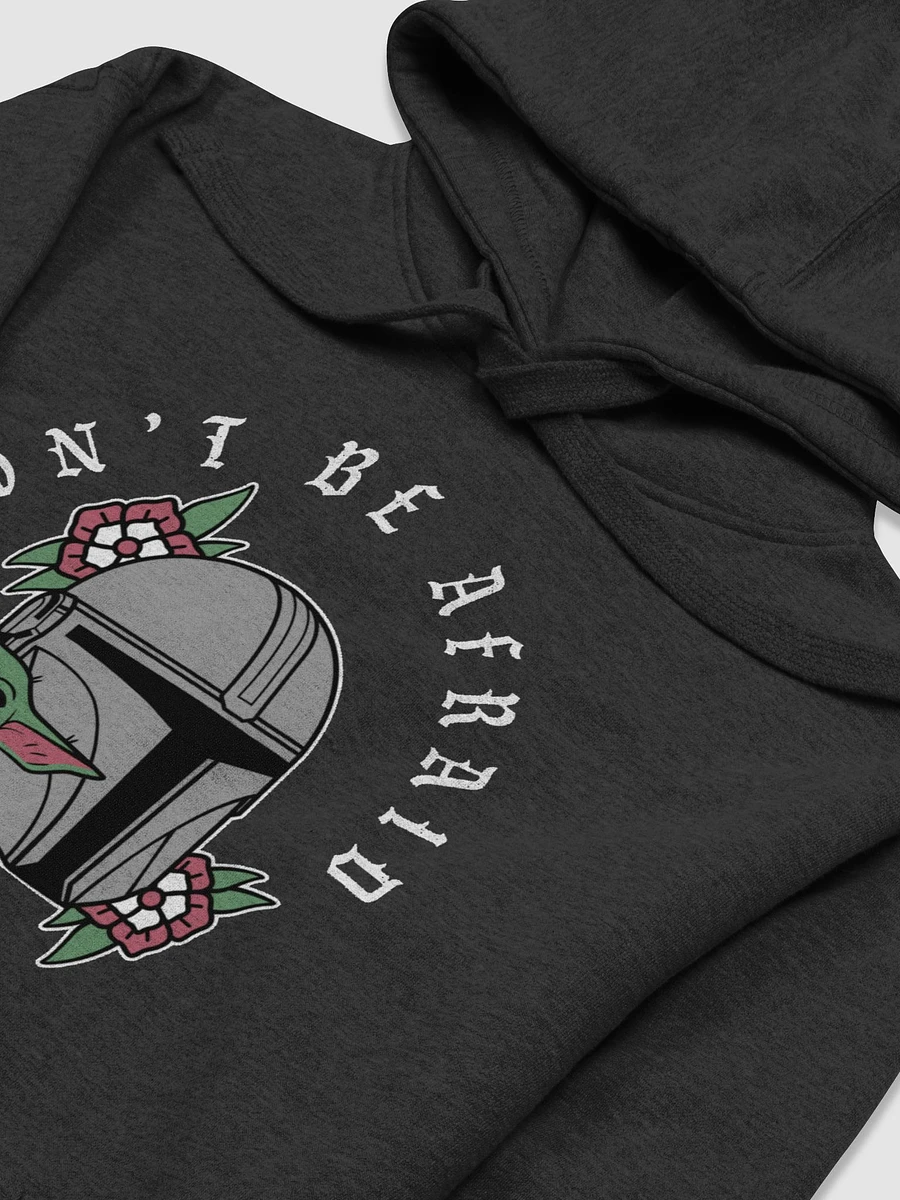 Don't Be Afraid - Hoodie product image (3)