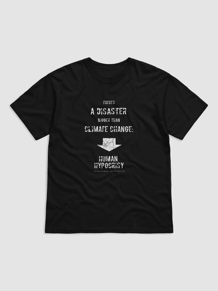 There's a Disaster Bigger Than Climate Change: Human Hypocrisy product image (3)
