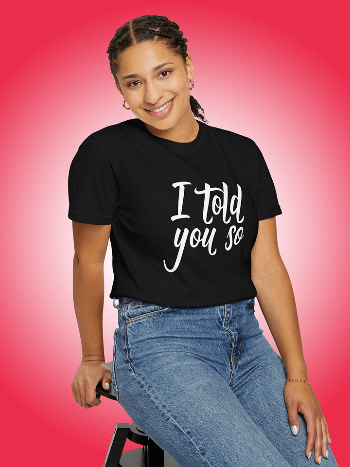 I Told You So product image (1)