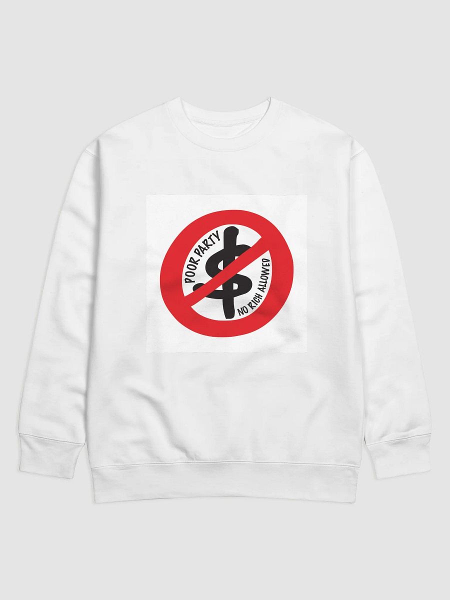 No Rich Allowed Prohibition Sweatshirt product image (1)