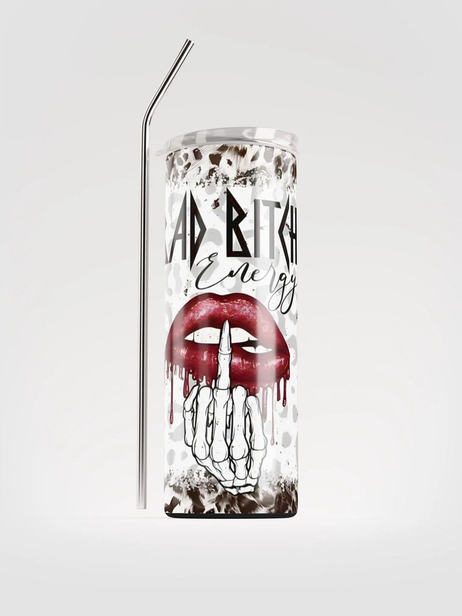 Sassy Stainless: BAD BITCH Energy Tumbler product image (1)