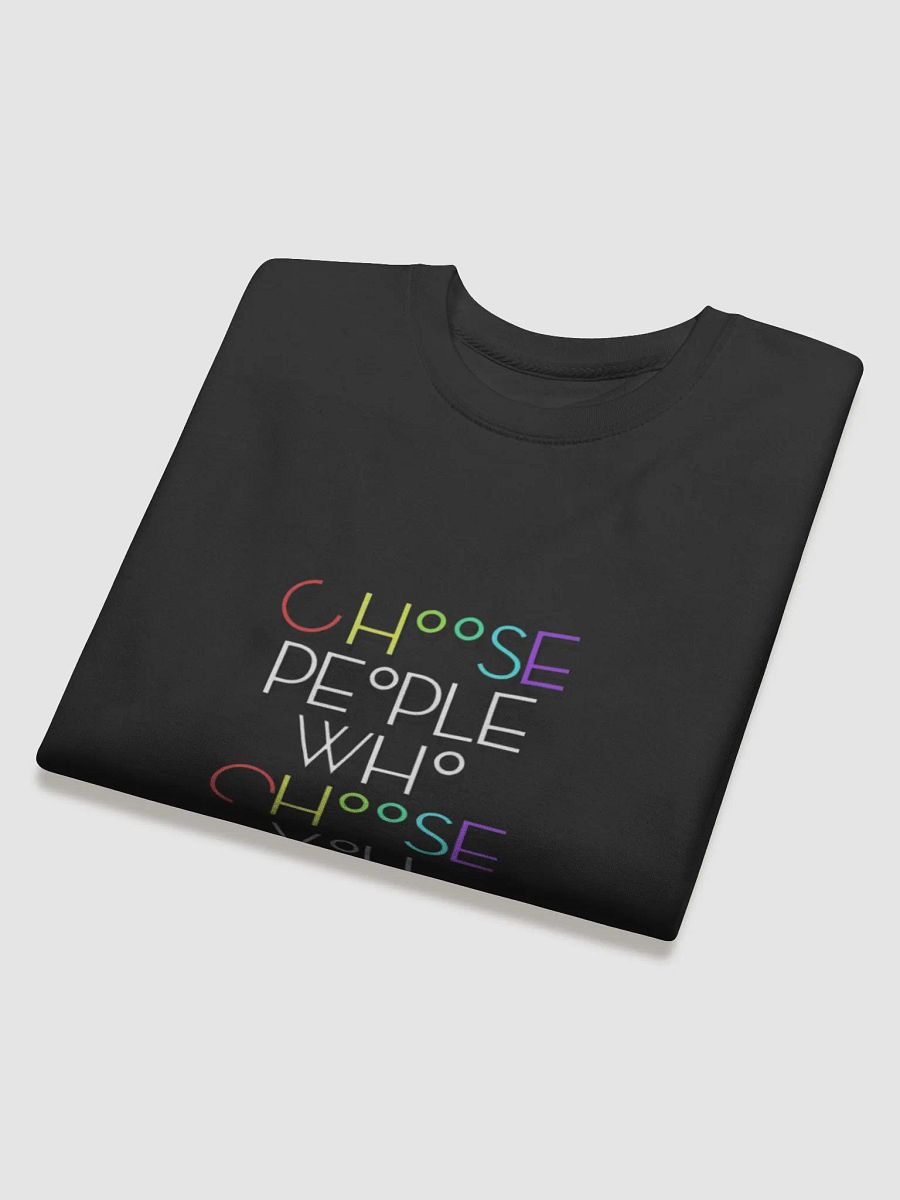 Choose You Premium Sweatshirt product image (4)