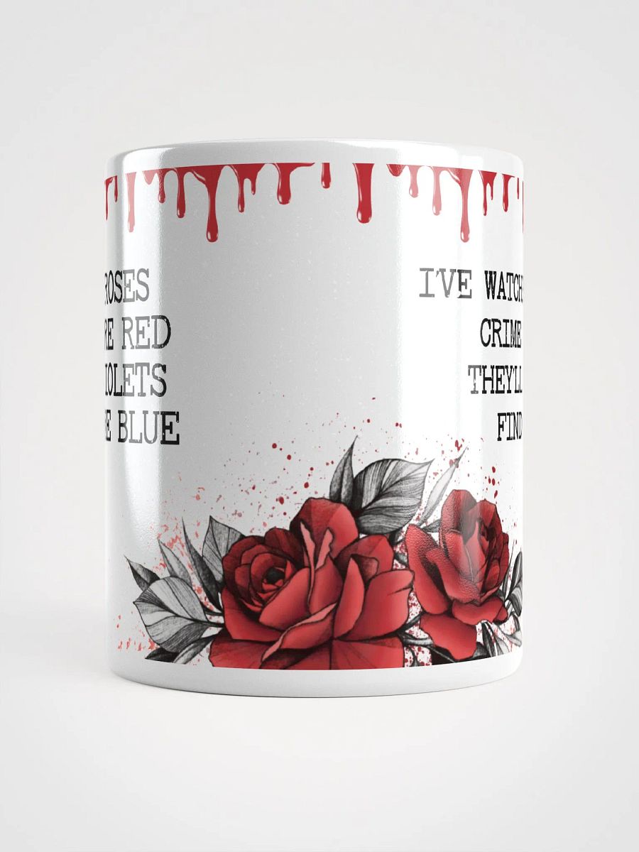 Roses are Red Crime show Mug product image (9)