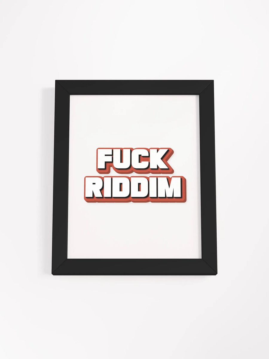 F*CK RIDDIM Framed Poster product image (1)