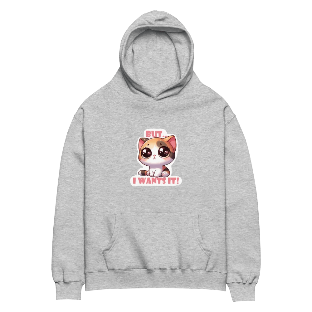 But I wants It! Hoodie product image (12)