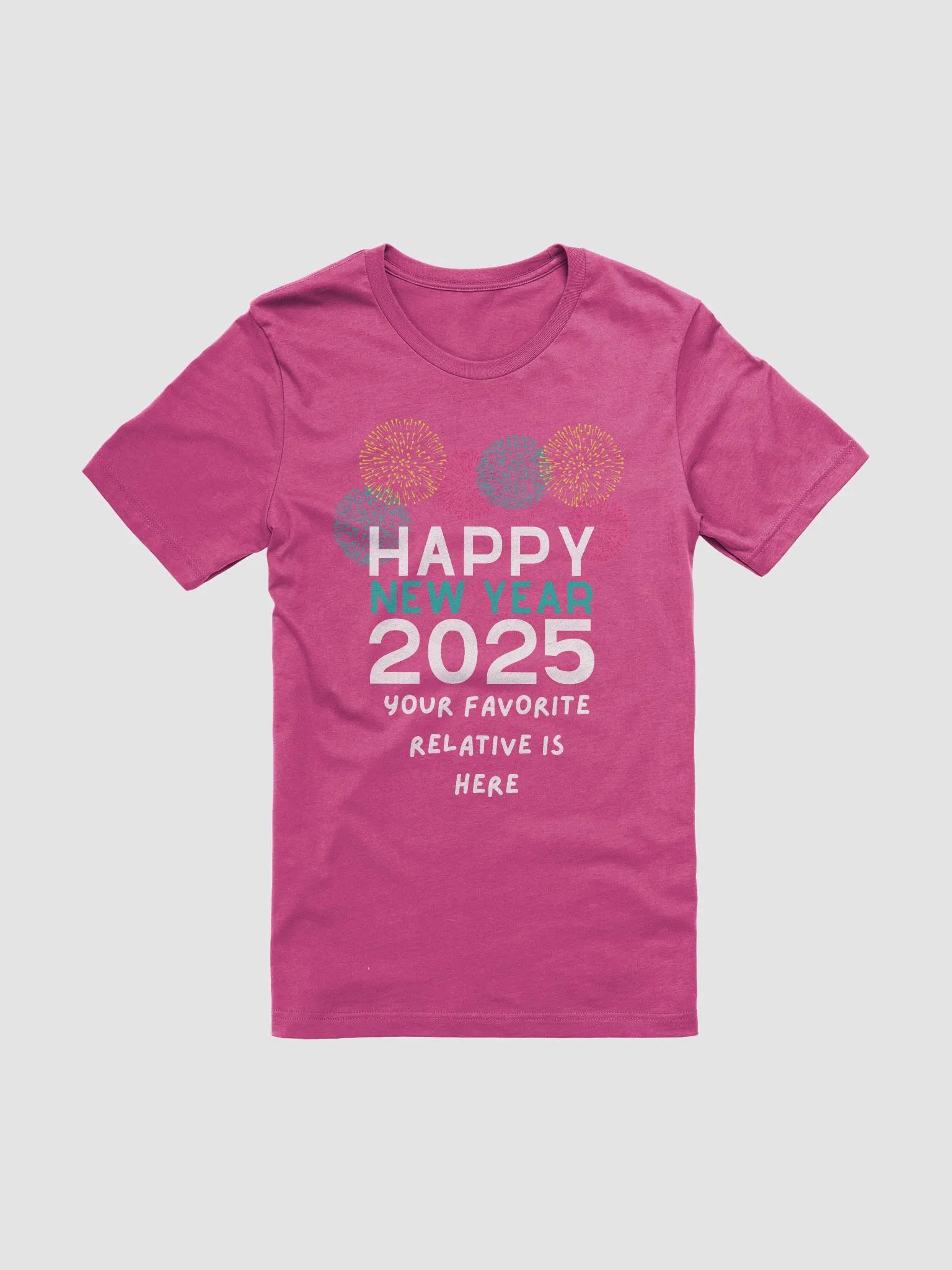 Happy New Year Fav relative Tshirt product image (2)