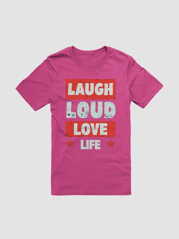 LAUGH LOUD LOVE LIFE TEE product image (3)