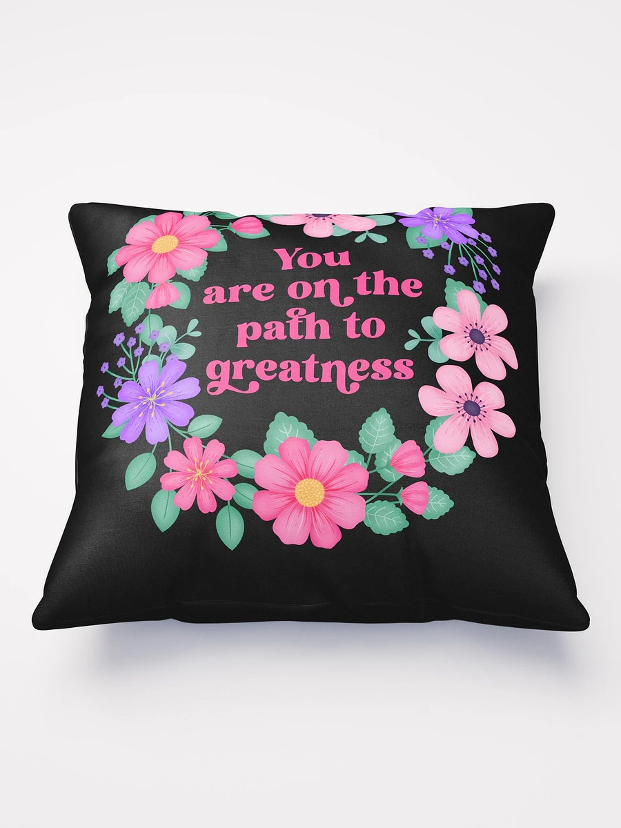 You are on the path to greatness - Motivational Pillow Black product image (2)